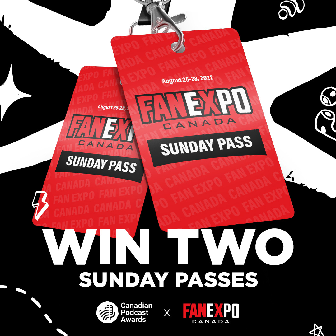 We are giving away a pair of Sunday passes for <a href="/FANEXPOCANADA/">FANEXPO Canada</a>!! 
 
💟 Follow us 
🔁 RT + Like 
🇨🇦 Tag your favorite Canadian Podcast! 

Contest closes Wed. Aug. 24, 11am EST. Winner randomly selected. 
 
#canpodawards #fanexpocanada