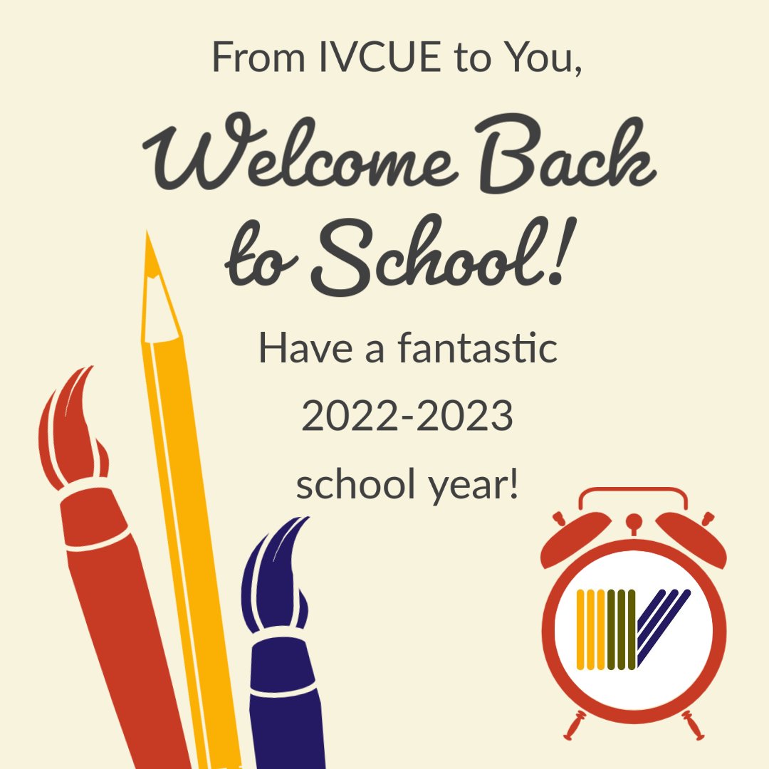 IV_CUE's tweet photo. From #IVCUE to You, we're wishing you a fantastic 2022-2023 school year!

. . . Welcome Back to School!

#CUE #BackToSchool #WeAreCUE https://t.co/URT97SSSUO