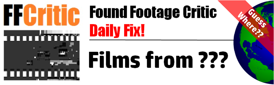 FOUND FOOTAGE CRITIC DAILY FIX! goo.gl/j63RkF
Films made in: INDIA