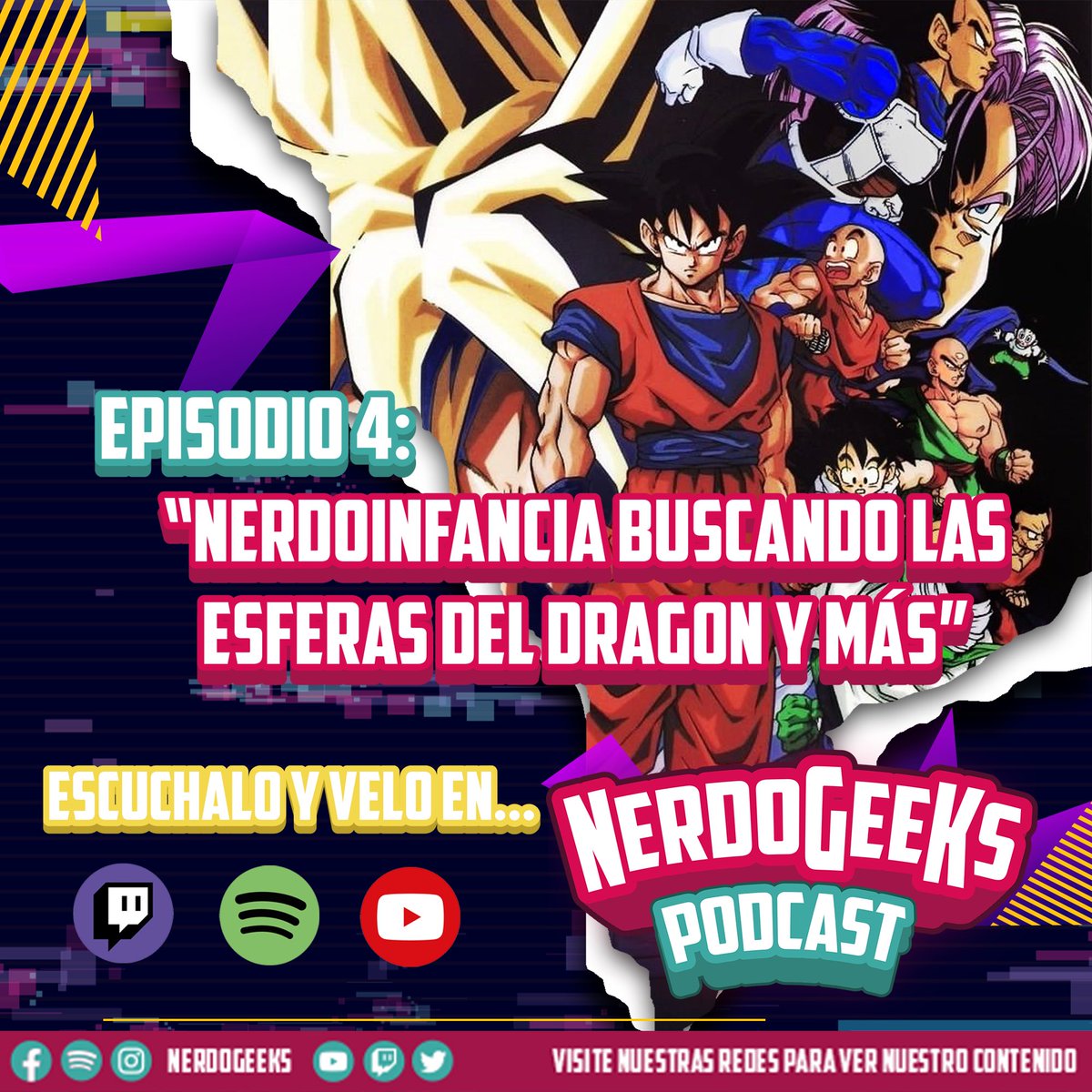 NerdoGeeks's tweet photo. Ya puede ver el episodio 4 de @NerdoGeeks en nuestras redes sociales. https://t.co/NasH3IG9Qp comparta, suscríbase y dele like.

#podcast #dragonball #dbz #Twitch https://t.co/WkWCu17PUp