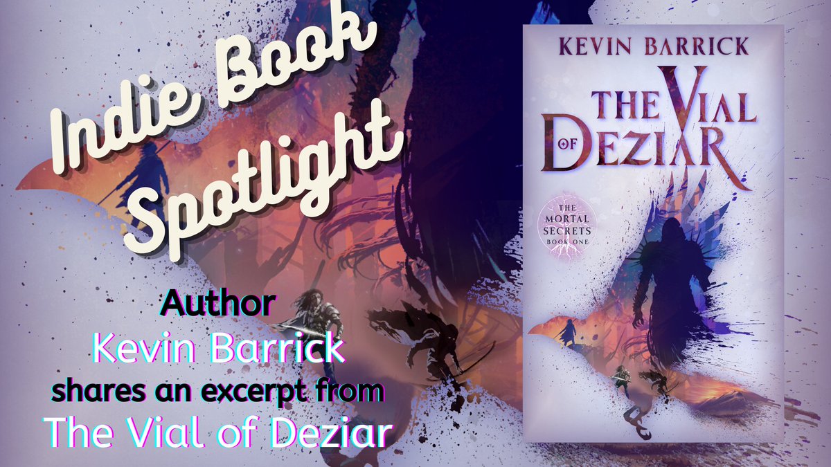 This month the spotlight is on <a href="/KevinBarrick/">Kevin Barrick | Teacher, Author, Me</a> and his excitng #fantasy novel The Vial of Deziar. Click to learn more and check out the excerpt! #blogpost
 bit.ly/3QoZitZDeziar