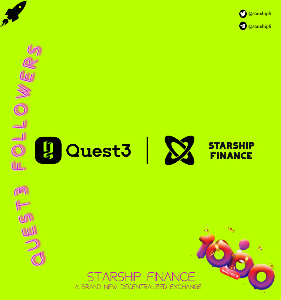 We are celebrating 1K Quest3 Followers 🧡
@Quest3_xyz
🔥 Only 1K NFTs are created 🔥

app.quest3.xyz/quest/67577667…

🔔 Follow us
app.quest3.xyz/starshipfinance

#quest3 #starshipfinance #NFTGiveaway #NFT #NFTCommunity #event #campaign #web3 #BSC #binance #BinanceSmartChain #Discord