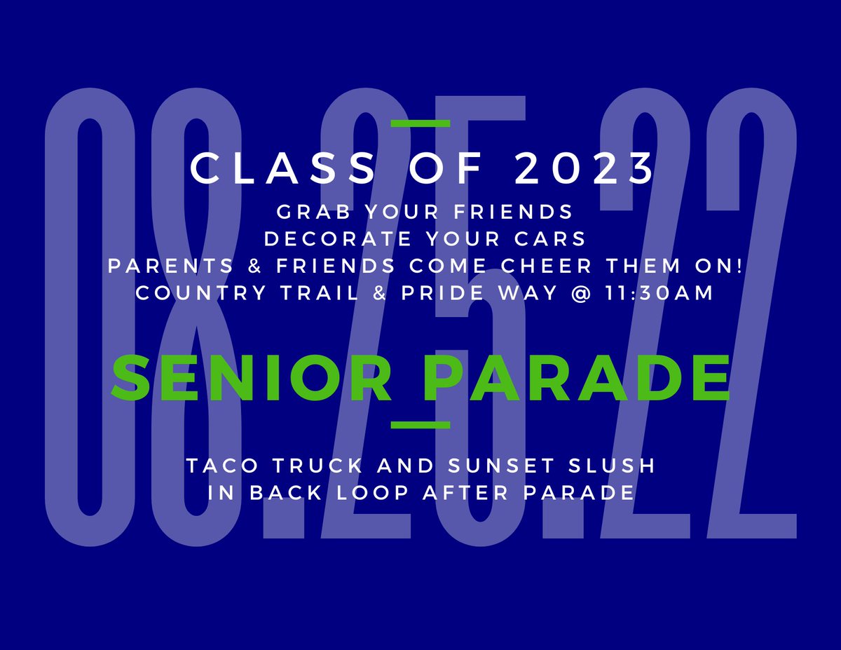 Class of 2023--it's your turn for the Senior Parade! Families and friends, join us to cheer them on and start their year off right!