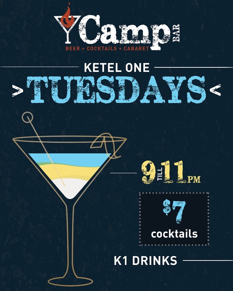 Every Tuesday at Camp Bar is get any K1 cocktail for just $7 🍸 instagr.am/p/ChinefGtzTG/