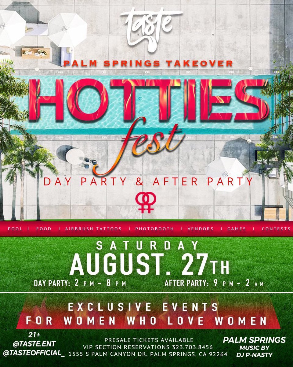 taste_ent's tweet image. “ Hotties Fest “ 
🌴🛟 Pool Party
📌Saturday August 27 
🏳️‍🌈 Exclusive Event for women who love women 
🎶 Music by @djpnaasty 
👙Swimsuits HIGHLY suggested 
🎟 Presale Tickets Available 
📱RSVP 323.703.8456
📍 Location 1555 S Palm Canyon Dr Palm Springs,Ca 92264