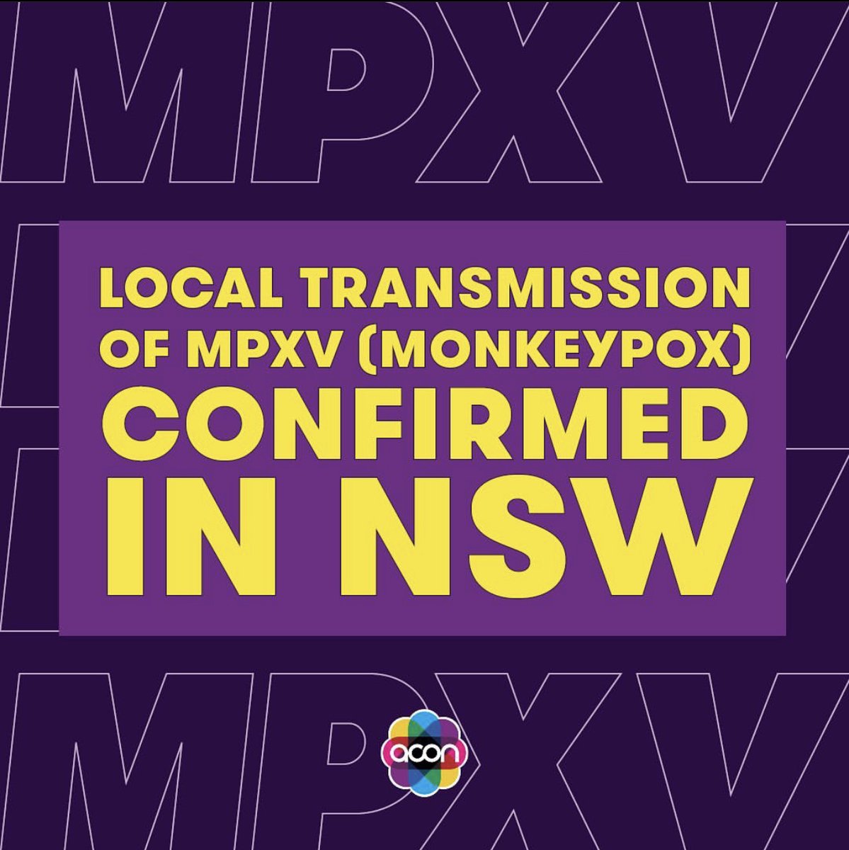 ⚠️ LOCAL TRANSMISSION OF MPXV CONFIRMED IN NSW ⚠️

People at high risk of MPXV, particularly gay, bisexual and other men who have sex with men, are urged to continue to be vigilant for symptoms. 

Read more from NSW Health: bit.ly/3A9tWB2