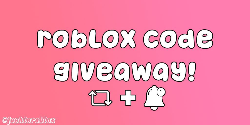 Joshieroblox's tweet photo. Roblox code to someone who retweets! Ends in 4 hours https://t.co/WiLQR3VlBE