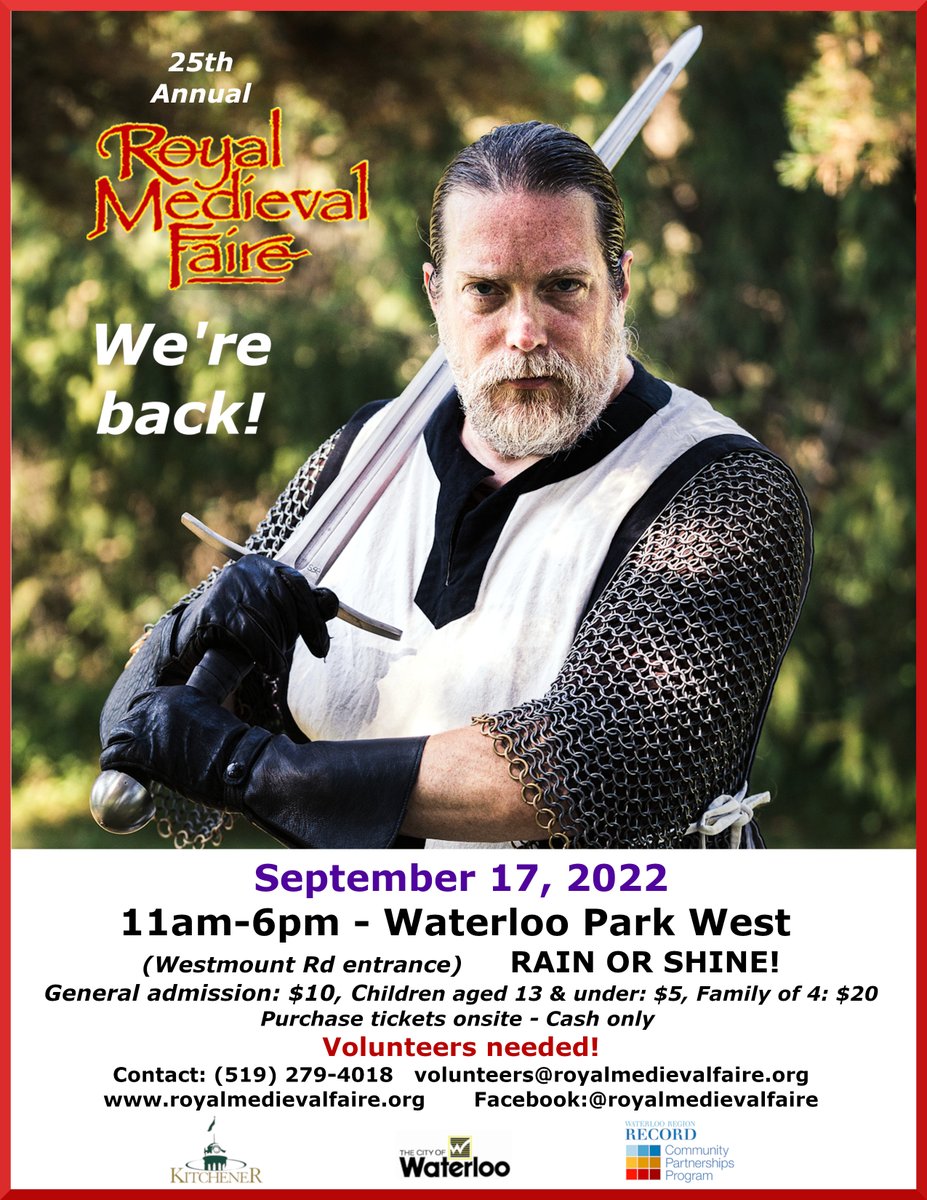 Have you marked your calendar for the Royal Medieval Faire yet?? 
When: Saturday, September 17, 2022 – 11am-6pm
Where: Waterloo Park West (Westmount Rd/Father David Bauer entrance).
Tickets: At event cash only. 
We hope to see you there!