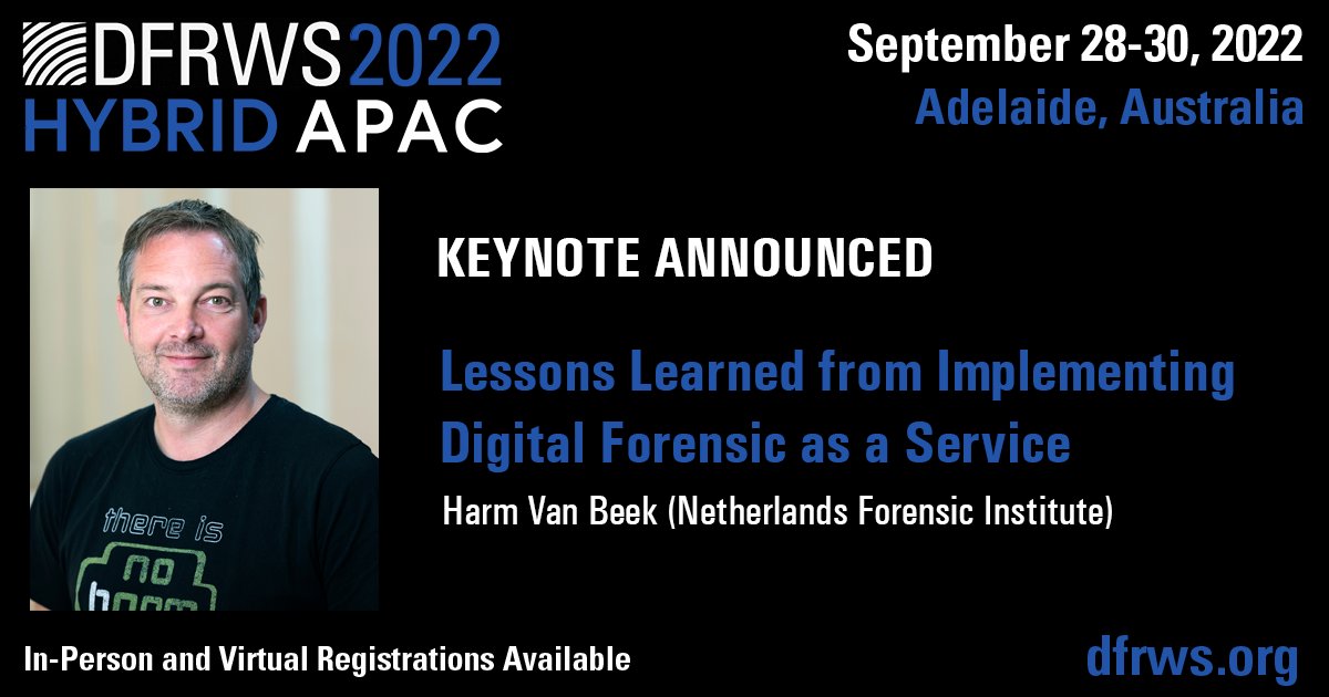 DFRWS's tweet image. Keynote Speaker Annoucment!  

Harm Van Beek (Netherlands Forensic Institute) kicks off #DFRWSAPAC2022 with her keynote on &quot;&quot;Lessons learned from implementing digital forensic as a service&quot;&quot;. dfrws.org/conferences/df… #DFIR #Forensicscience #FAaS #DigitalForensics #cybercrime