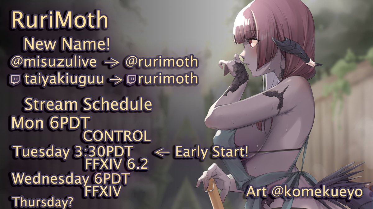 rurimoth's tweet photo. New usernames! &amp; Schedule for the week!
Busy week with FFXIV 6.2 so things might shift a bit! https://t.co/m95PV04CUU