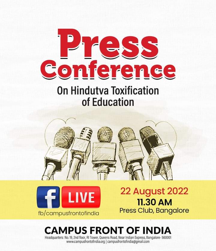 FayazSulthan2's tweet photo. Press Conference

On 

Hindutva Toxification of Education

22 August 2022 | 11:30 AM
Press Club, Bangalore

Campus Front of India
#CampusFront https://t.co/dvMbTt3Zj2