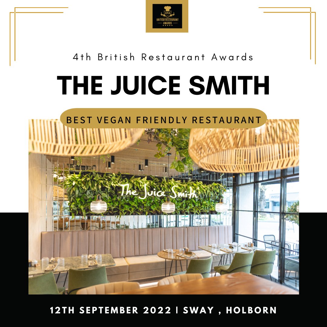 The 4th Annual #BritishRestaurantAwardsreturns on the 12th of September 2022 at Sway, Holborn. Congratulations to <a href="/TheJuiceSmith/">The Juice Smith</a> nominated for Best Vegan-Friendly Restaurant 2022 at the British Restaurant Awards 2022. Voting is now live at britishrestaurantawards.org/voting/. #Exciting #BRA
