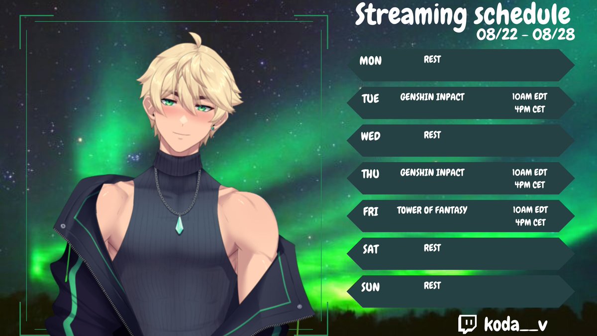 koda_v's tweet photo. Hey guys! Here is my the first streaming schedule :3! https://t.co/teeofz2Lqt