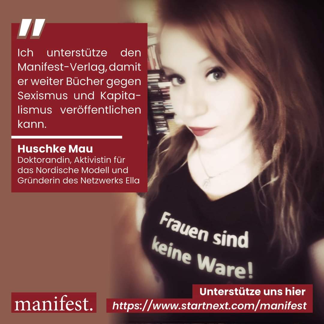 Die Aktivistin und Autorin <a href="/HuschkeMau/">Huschke Mau</a> unterstützt unsere Spendenkampagne und sagt uns, warum es wichtig ist, dass wir weitermachen. Unterstützt auch Ihr uns mit einer Spende auf <a href="/startnext/">startnext</a>: startnext.com/manifest!