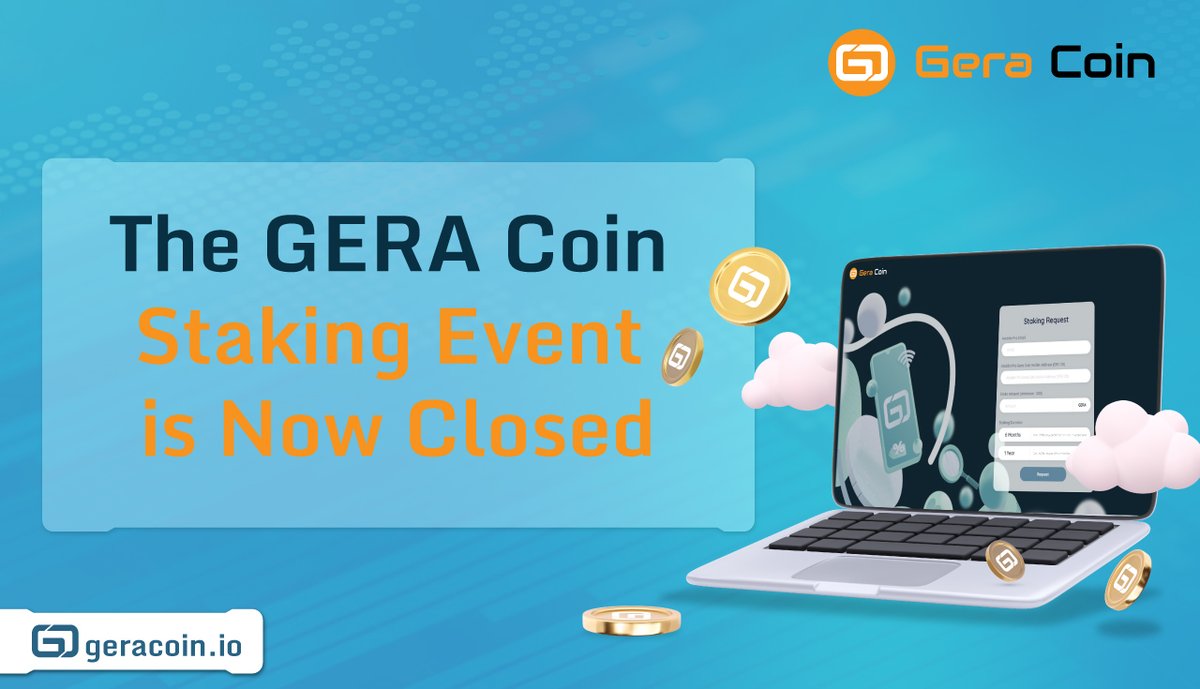 GeraCoin's tweet photo. Dear GERA users, 

The #GeraCoin staking event on the official website has now ended. Thank you for participating! 

Please stay tuned for upcoming GERA news.

#Crypto #Blockchain #Cryptocurrency #StakingEvent https://t.co/kGIAWbPkQj