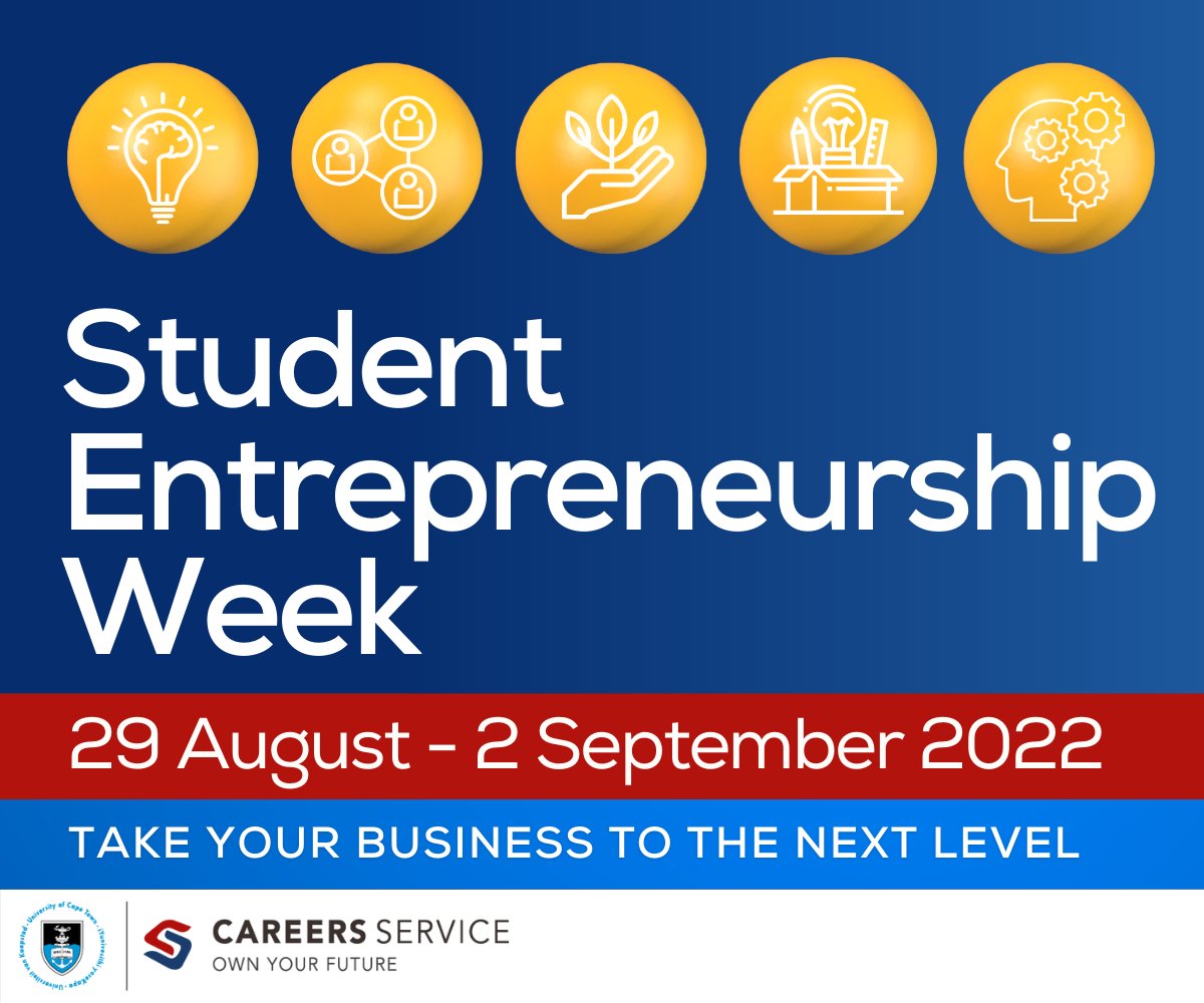 UCTCareers's tweet photo. Take your business or business idea to the next level during Student Entrepreneurship Week taking place 29 August - 2 September 2022! Book here https://t.co/MRlkGgNOFU https://t.co/ws1fBd9EJW
