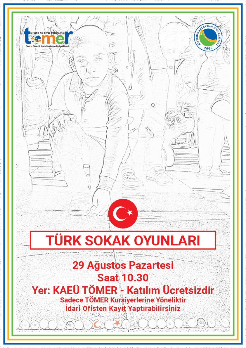 ahievrantomer's tweet photo. Kırşehir Ahi Evran Üniversitesi TÖMER tarafından 29 Ağustos 2022 tarihinde Türk Sokak Oyunları etkinliği gerçekleştirilecektir. 

@Env1d2er @alagoz_ebru @AlkayaAkif @cerenoguz_ @mahmut_sami @havvaanakaradeniz https://t.co/uge2VSyMMn