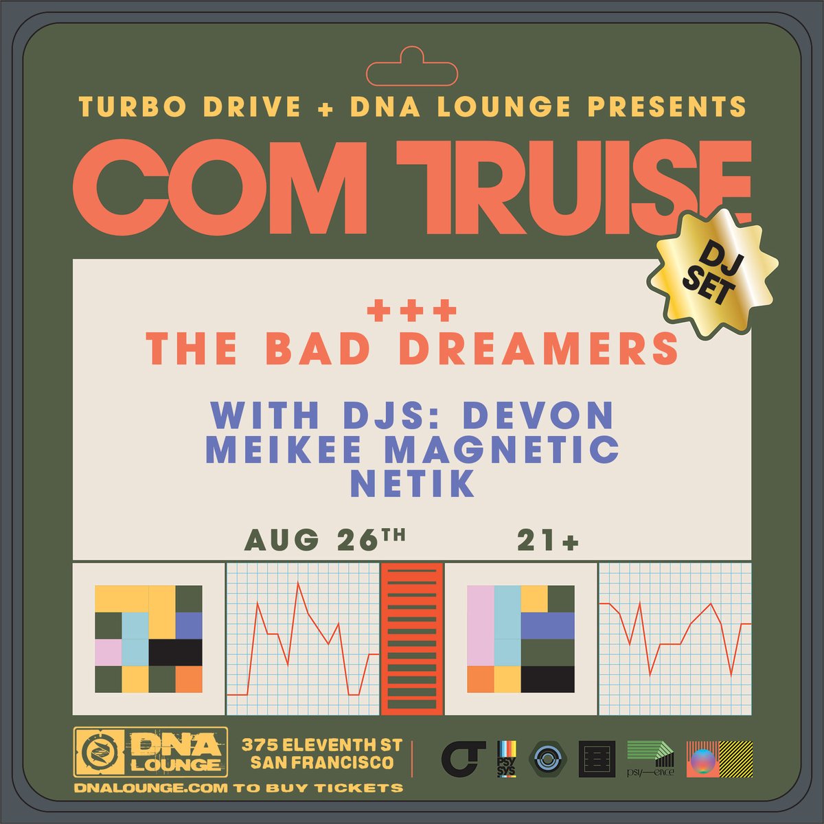 This Friday, Turbo Drive presents: <a href="/comtruise/">Com Truise</a> DJ set with special Guests <a href="/thebaddreamers/">The Bad Dreamers</a>- all at <a href="/dnalounge/">DNA Lounge</a>

dnalounge.com/calendar/2022/…