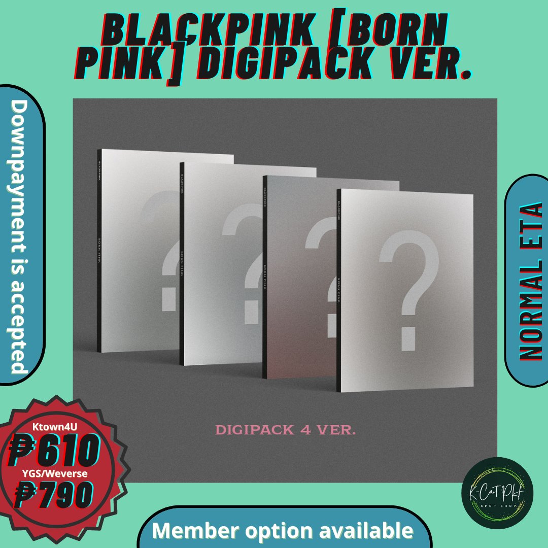 #cartPHGO
WTS LFB PH GO

#BLACKPINK 2nd Album [BORN PINK] Digipack version is available for pre-order!

KTOWN 
• ₱ 610 ea

YG / WEVERSE
• ₱ 790 ea

* Member option available

DOO: 9/3
DOP: 9/14 (50% or full)
🛒 :t.ly/jI0s

Balance can be payed arrival on PH!