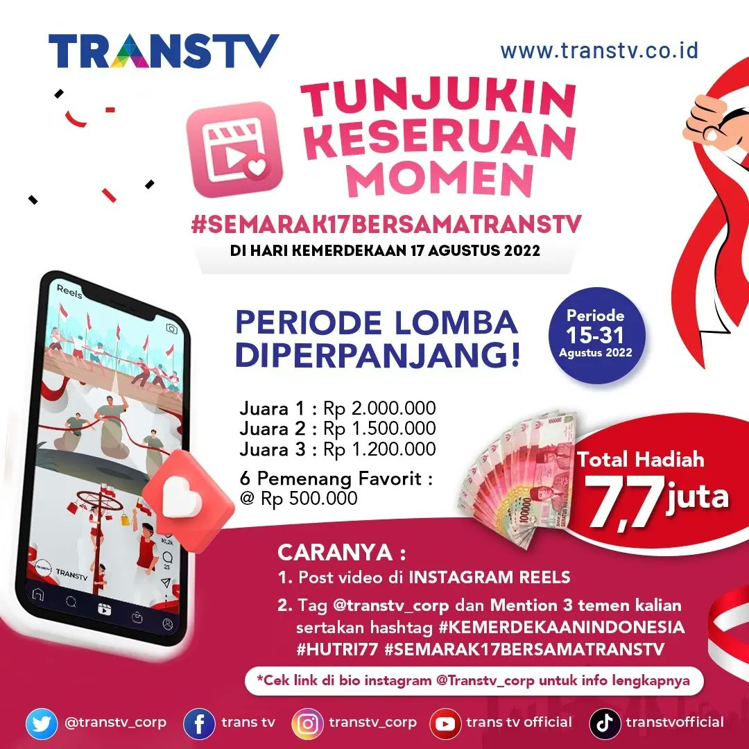 TRANSTV_CORP's tweet photo. PERIODE LOMBA DIPERPANJANG!!!

Siapa yang mau Hadiah Uang Tunai Jutaan Rupiah di momen 17 Agustus ini??? Registrasi dahulu pada link di BIO akun ini ya!💸

Kali ini TRANS TV mau bagi-bagi hadiah di momen HUT Kemerdekaan RI🇮🇩💵 https://t.co/D5t9NpYI8q