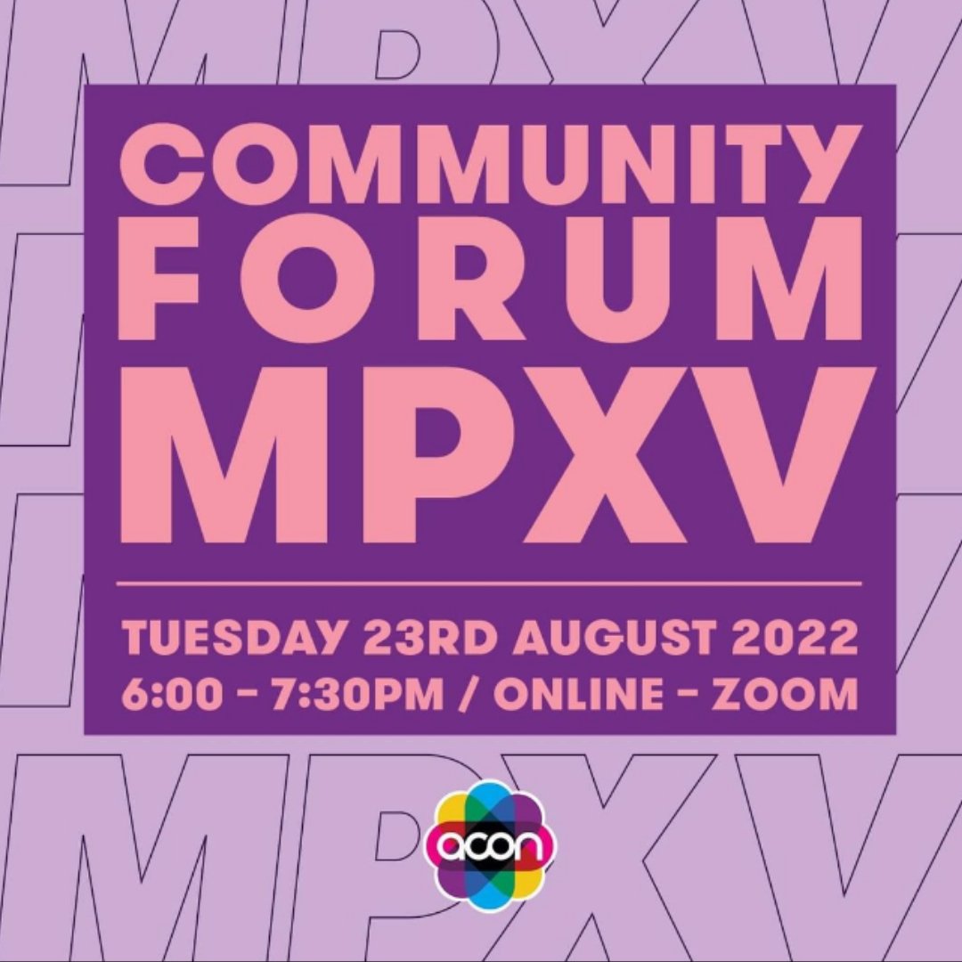 Join us for a FREE online community forum Tuesday, 23 August, @ 6 PM to have all of your MPXV (monkeypox) questions answered by community health professionals. 🌈  
➡️  aconhealth.org.au/monkeypox_comm…