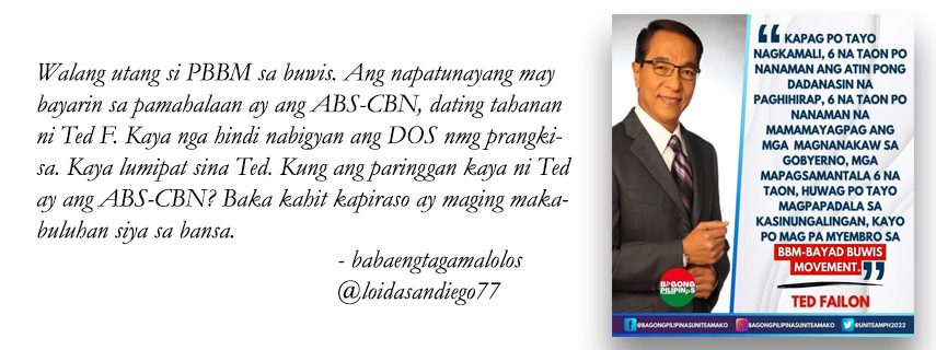 Walang utang si PBBM. Ang napatunayang may bayarin sa pamahalaan ay ang ABS-CBN, dating tahanan ni Ted F. Kaya nga hindi nabigyan ang DOS nmg prangkisa. Kaya lumipat sina Ted. Kung ang paringgan kaya ni Ted ay ang ABS-CBN? Baka kahit kapiraso ay maging makabuluhan siya sa bansa.