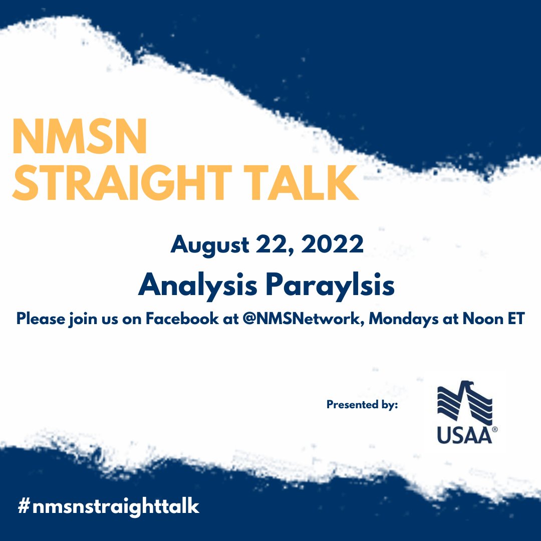 Join us at 12 Noon ET, live on Facebook, for our next #nmsnstraighttalk <a href="/USAA/">USAA</a> 
How do you tackle analysis paralysis? Tweet us! 
#milspouse #nmsncareers #usaa #militarylife #entrepreneur