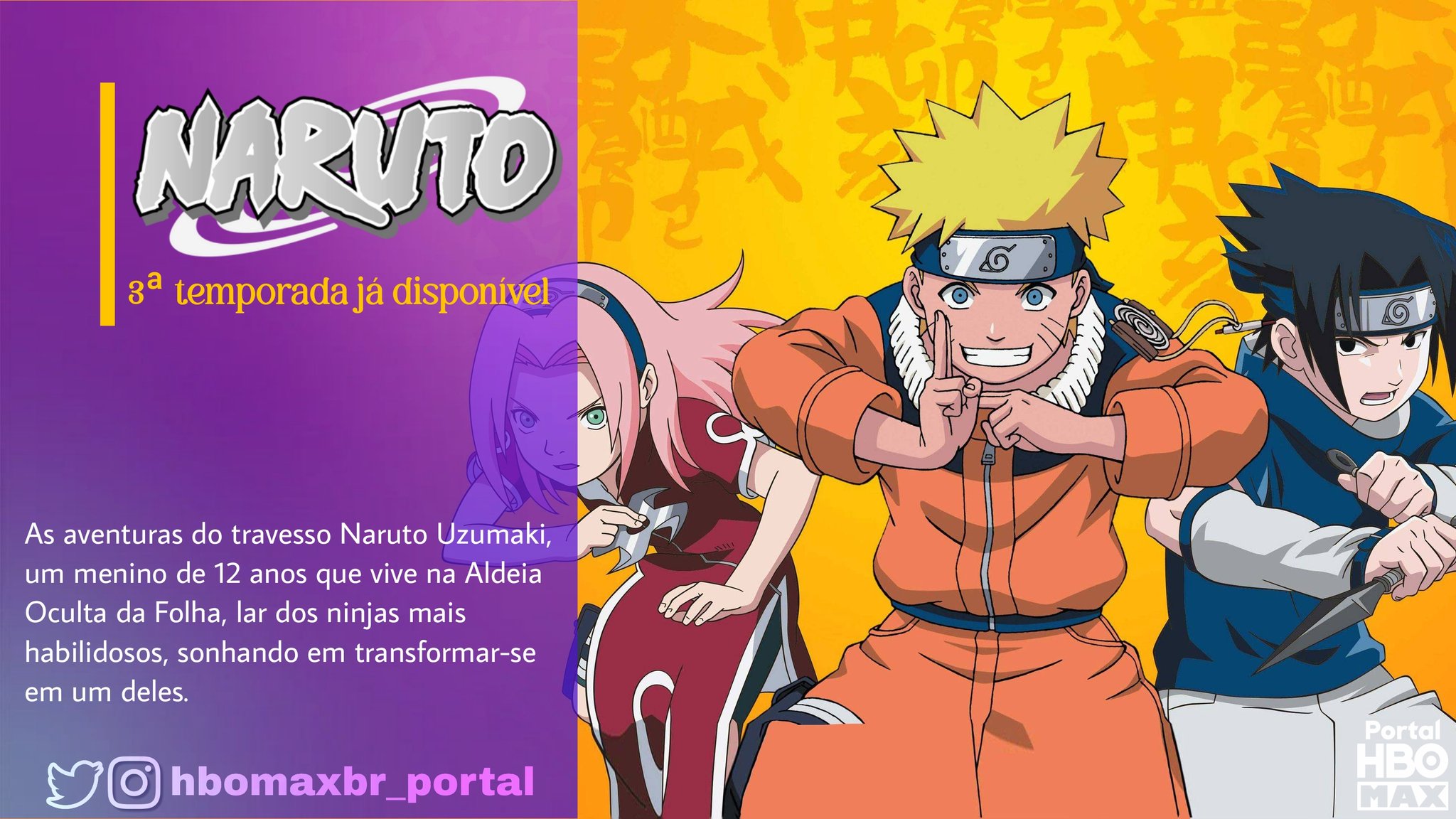Portal Max  Fan Account on X: A 3° temporada de Naruto chegou na  @HBOMaxBR  / X