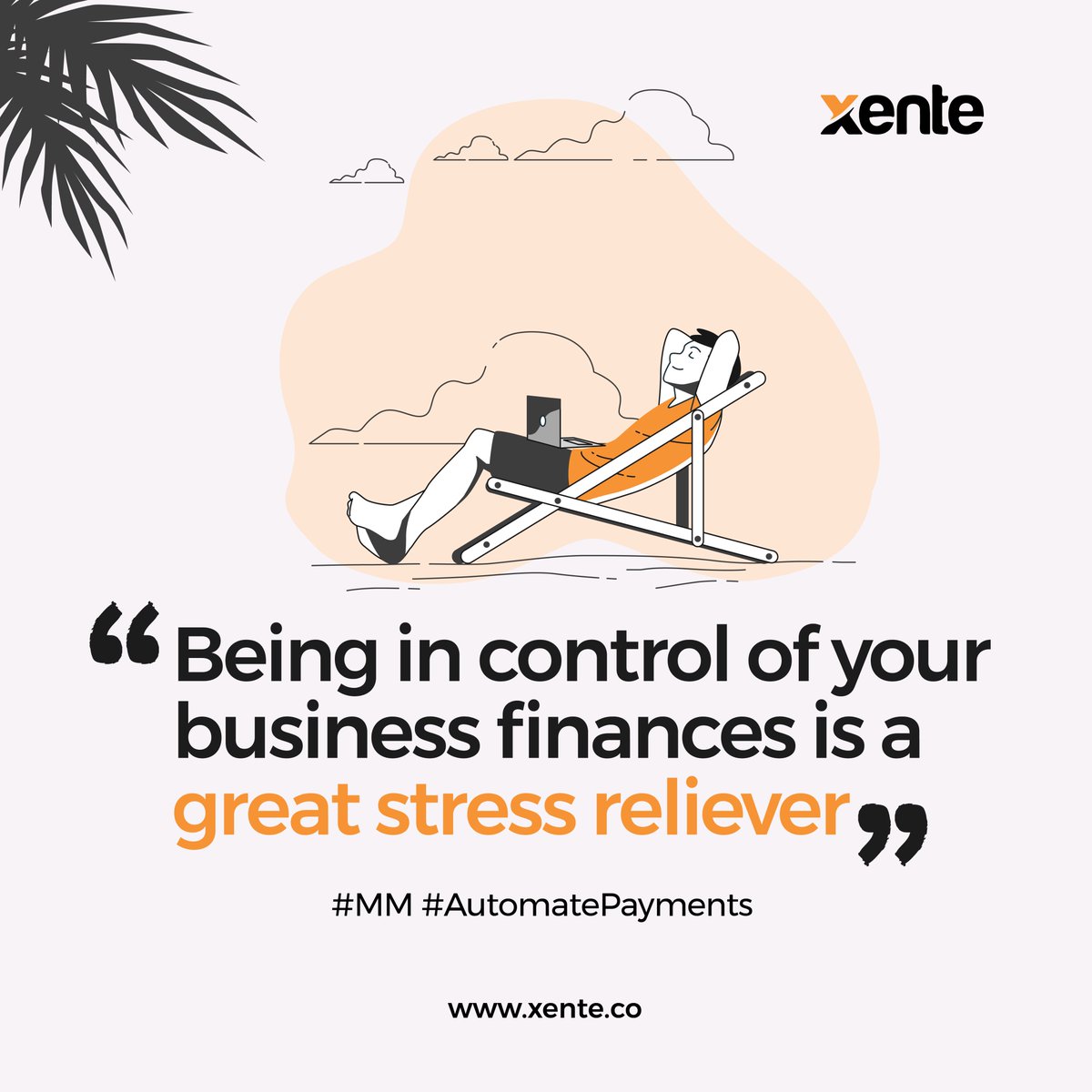 Let Xente handle the stress, while you decompress..
#SimplifyFinance
#xentetech
@xentetech