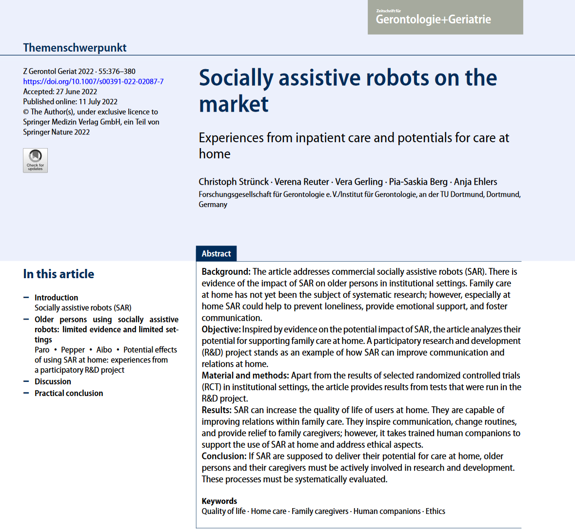 new publication: 
Christoph Strünck, Verena Reuter, Vera Gerling, Pia-Saskia Berg &amp; Anja Ehlers published an article on "Socially assistive robots on the market" in Zeitschrift für Gerontologie und Geriatrie.

doi.org/10.1007/s00391…