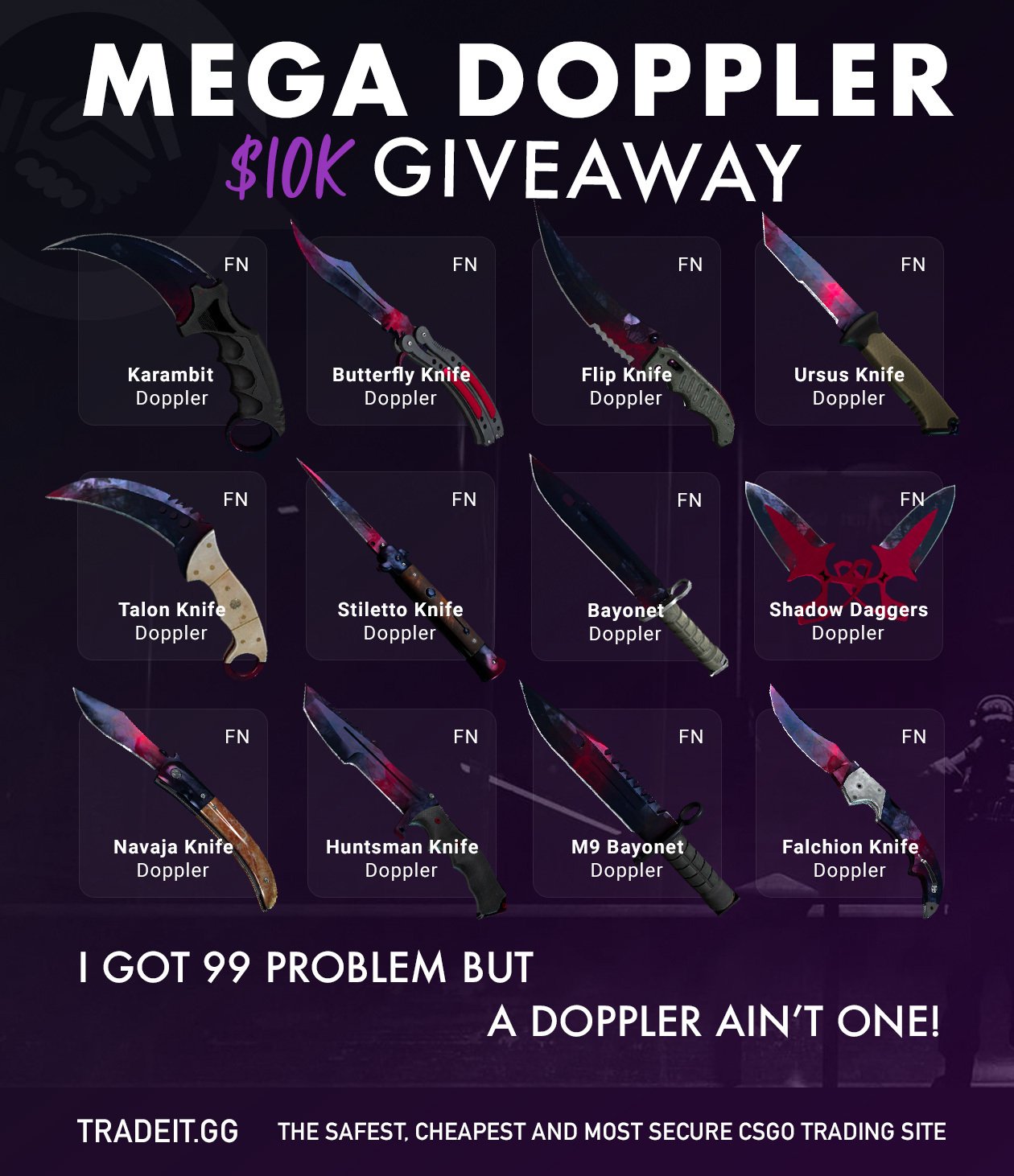 TradeIt.gg on Twitter: "$10,000 Doppler Giveaway To enter: Retweet ...