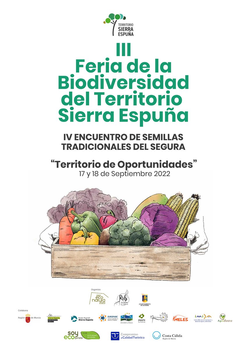 III Feria de la Biodiversidad del Territorio Sierra Espuña🍋🍅🫒🥕

IV ENCUENTRO DE SEMILLAS TRADICIONALES DEL SEGURA

"Territorio de Oportunidades" 

🗓️17 y 18 de Septiembre 2022
🎡Parque El Berro 
📍El Berro- Alhama de Murcia