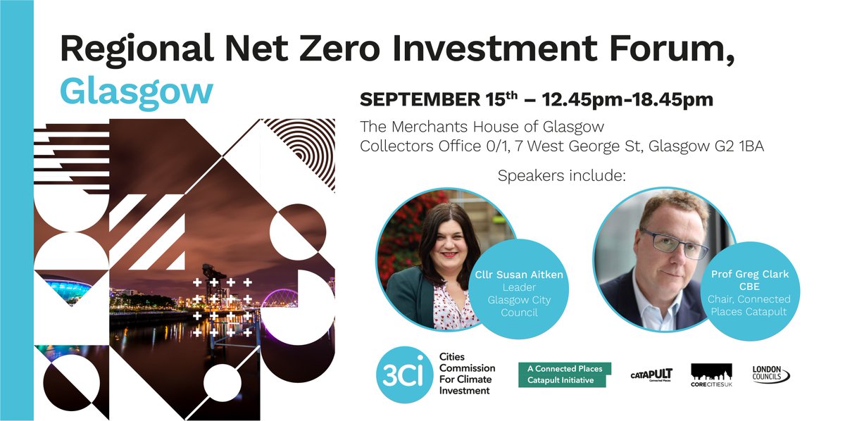 Join 3Ci (Cities Commission for Climate Investment) in #Glasgow in September to help shape 💰 #Bankable 📍 #Local 📉 #NetZero projects. Speakers include <a href="/GlasgowCC/">Glasgow City Council</a> Leader Cllr Susan Aitken and Chair of 3Ci <a href="/GregClarkCities/">Greg Clark</a>.

✨Secure your place now
👉cp.catapult.org.uk/event/regional…