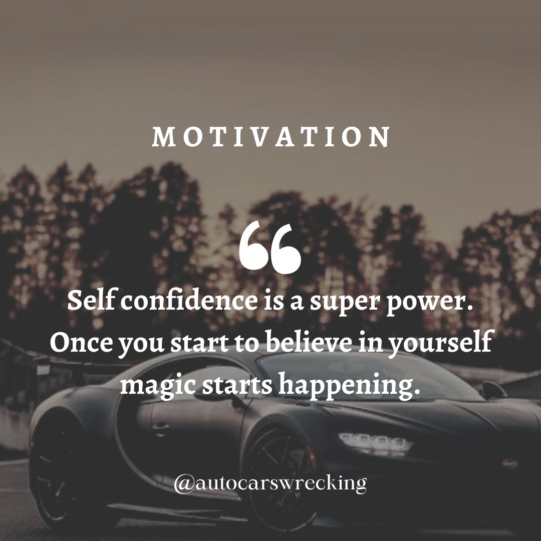 admin_auto's tweet image. “Self confidence is a super power. Once you start to believe in yourself magic starts happening.”

#autocarserecking #inspirationalquotes #motivationalquotes #motivation #inspiration #quoteoftheday #success #positivevibes #believe #happiness #mindset #loveyourself