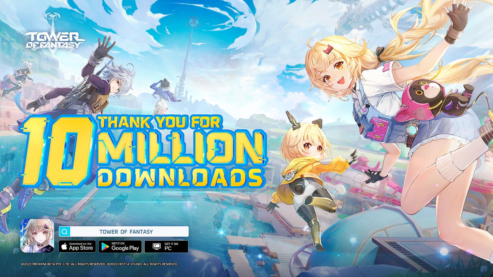 Tower of Fantasy on X: It hasn't been long since #ToF officially launched  but we have reached 10M #TowerofFantasy Downloads! 💥 Thanks for all of  your support! 🤩 We hope you are