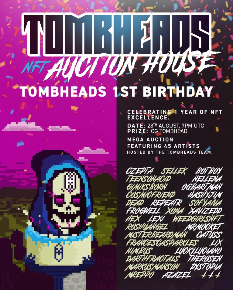 Guys guys guys ! 👻

Its 1st OUR BIRTHDAY this weekend ! 🎂

We have 50 ARTISTS &amp; 50 #NFTs 🤯🤯🤯

🥳 The entire @Tombheads team will be hosting !

This is going to be absolutely off its chops 🥩

There will be many many easter eggs and surprises through out the week... 🥚