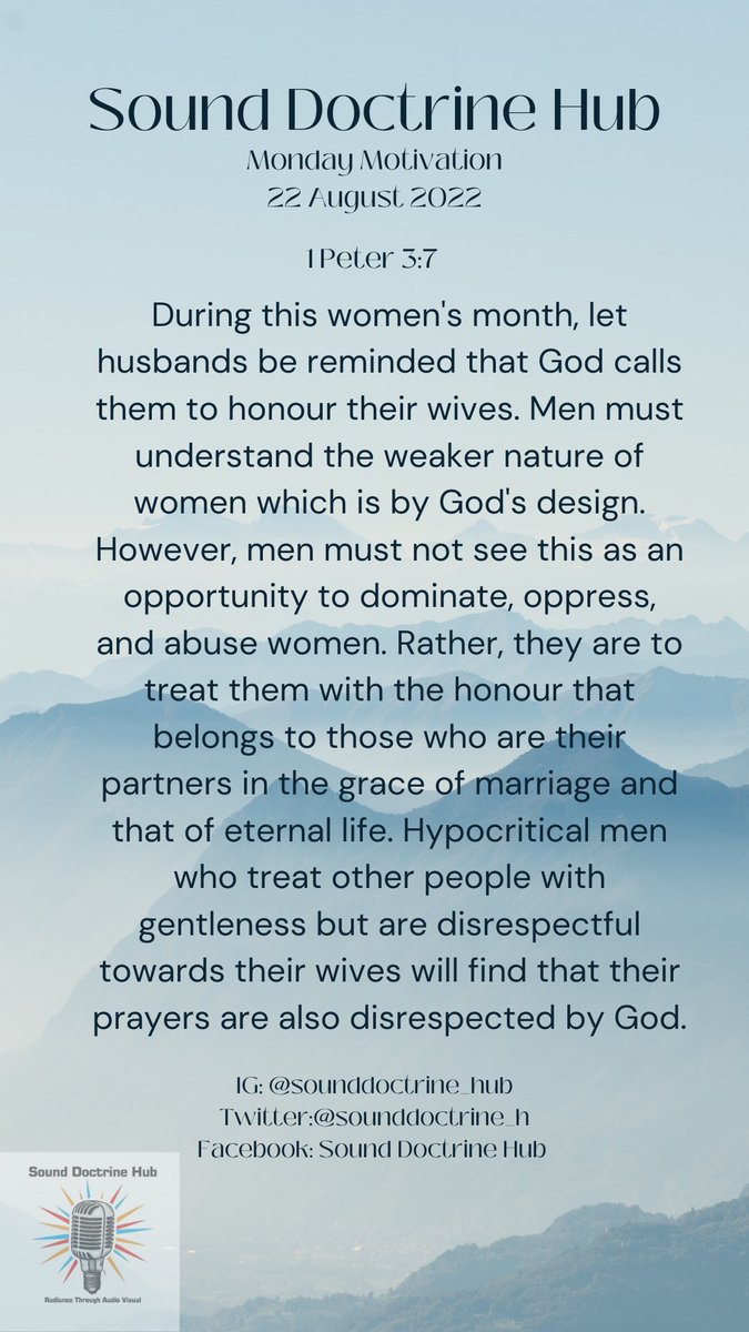 sounddoctrine_h's tweet image. It’s that day of the week again! 
This week’s  #SDHMondayMotivation is from 1 Peter 3:7, like last week.

We urge you to meditate on these words, brethren, for this is what the Lord has said. 

We’d love to hear your thoughts. Comment below! Have a great week!

#SoundDoctrineHub
