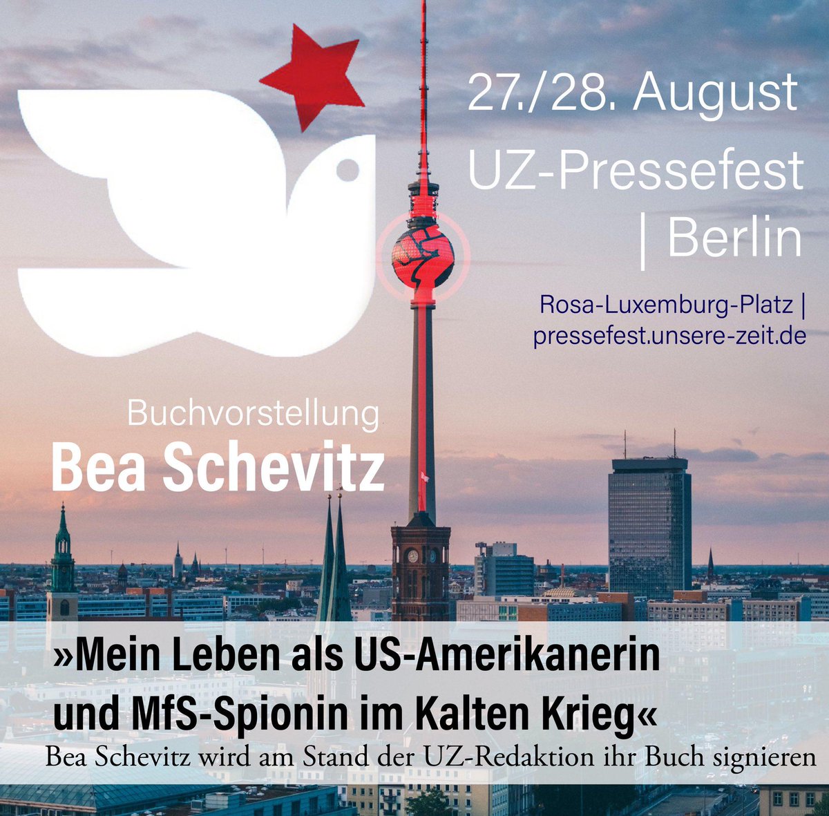 DKP_Stormarn's tweet photo. »Mein Leben als US-Amerikanerin und MfS-Spionin im Kalten Krieg«
27./28. August
UZ-Pressefest | Berlin
Rosa-Luxemburg-Platz
- Eintritt frei -
#unserezeit #uzpressefest #klassenkampf #berlinliest #peacemovement #antimilitarism #nonato #antiimperialism #kundschafterdesfriedens https://t.co/92VNchpj4P