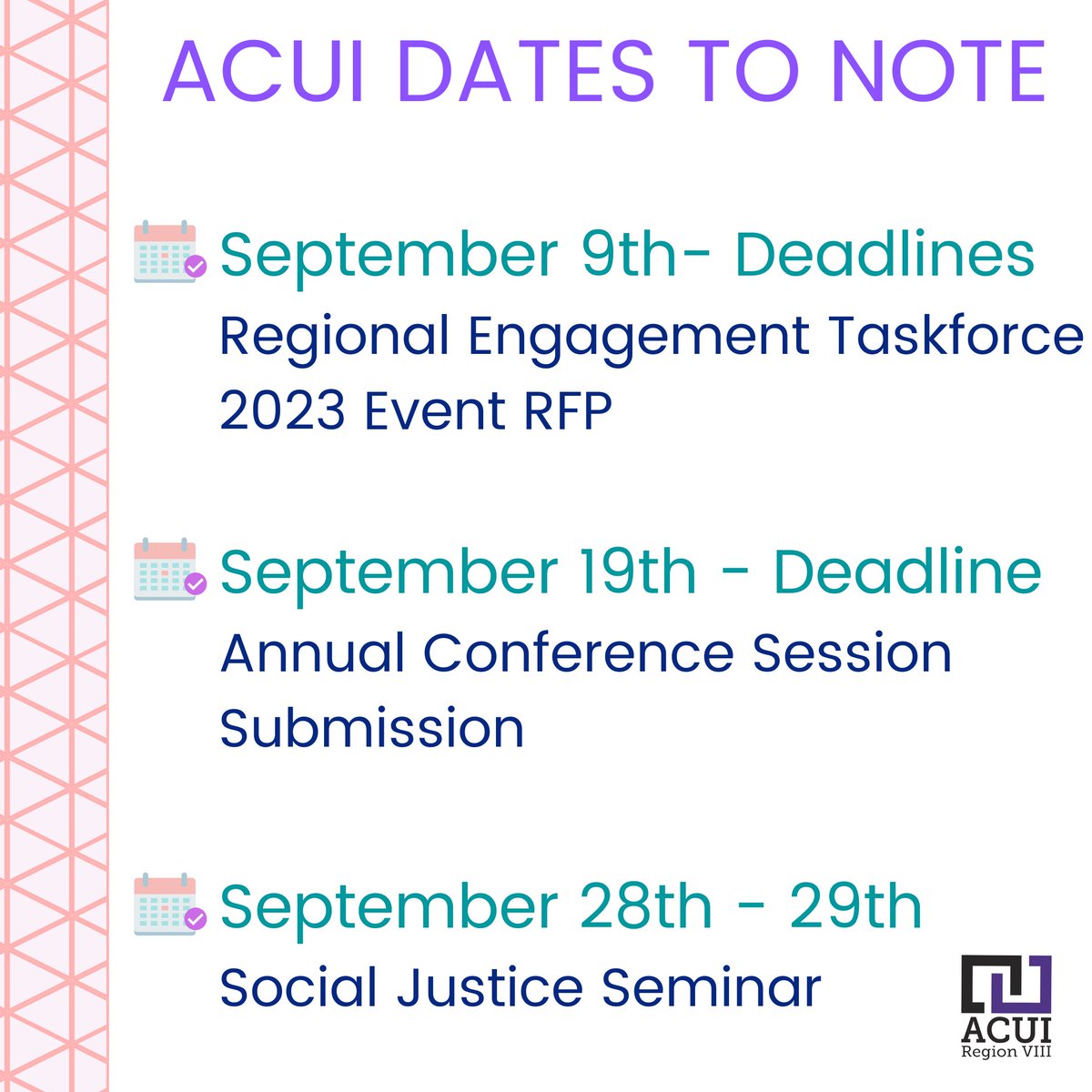 Sept 9 - Deadline: Regional Engagement Task Force        ow.ly/lQ5250Kp6F2 
Sept 9 - Deadline: 2023 Event RFP ow.ly/7wA050Kp6F5 
Sept 19 - Deadline: Annual Conference session submission ow.ly/nchr50Kp6F4
Sept 28-29: Social Justice Seminar eventbrite.com/e/social-justi…