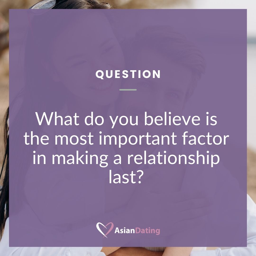 AsianDatingOff's tweet photo. What makes a relationship last? https://t.co/FGb8pdsUFT