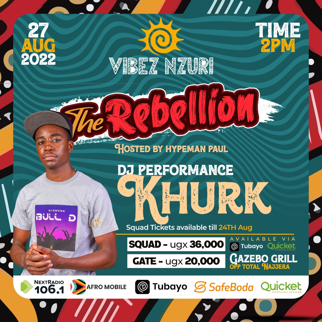 nextradio_ug's tweet photo. Epic vibes await you with a performance from DJ Khurk on the decks, at The Rebellion, this Saturday at @GAZEBO_GRILL, brought to you by @VibezNzuri. 
 
Get your squad tickets now via https://t.co/sv7bSXofPv

#VibezNzuri | #NextRadioUG https://t.co/2TSZi39UDy