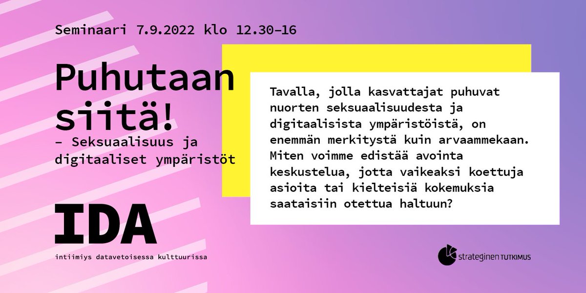 Puhutaan siitä! -seminaarin ohjelma on nyt julkaistu! IDA:n Maria Vihlman puhuu seksisomen arvosta nuorille aikuisille, ja Sanna Spisak alustaa huolipuheen haitallisuudesta seksipositiiviselle mediakasvatukselle. Koko ohjelma ja linkki ilmoittautumiseen: dataintimacy.fi/event/puhutaan…