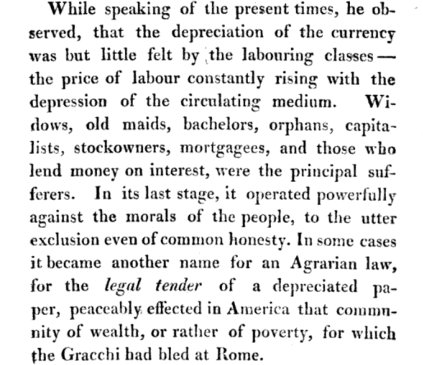 The English radical Horne Tooke (1810) rails against inflation caused by paper money, comparing it to a kind of stealth agrarian law, equalizing property by inflating away debts. America, by resort to this expedient, experienced something like a nonviolent revolution.