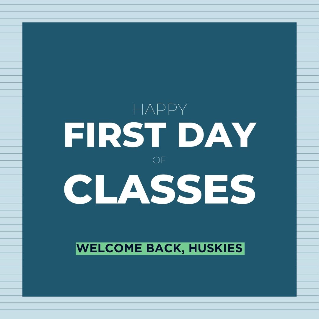 We're thrilled to have you back -- have a great year, Huskies!