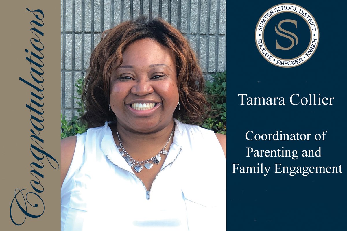SumterSCSchools's tweet photo. Congratulations to Tamara Collier for being named Coordinator of Parenting and Family Engagement! #SumterSDProud @DrWrightSupt @DrShirleyGamble @JadeMcLeod87 https://t.co/MRdjuWqe1p