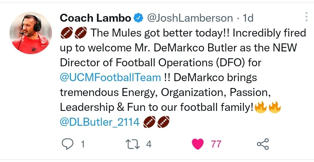 DLButler_2114's tweet photo. .@UCMFootballTeam @JoshLamberson Honored &amp; Ecstatic to be Director of Football Operations! I'm ready to be a servant leader for the SAs, Coaches, &amp; FB Community @UCentralMO! Thank you for this amazing opportunity - now let's go full speed ahead w/Relentless Energy &amp; Enthusiasm 🔥 https://t.co/unkaN5gdgW