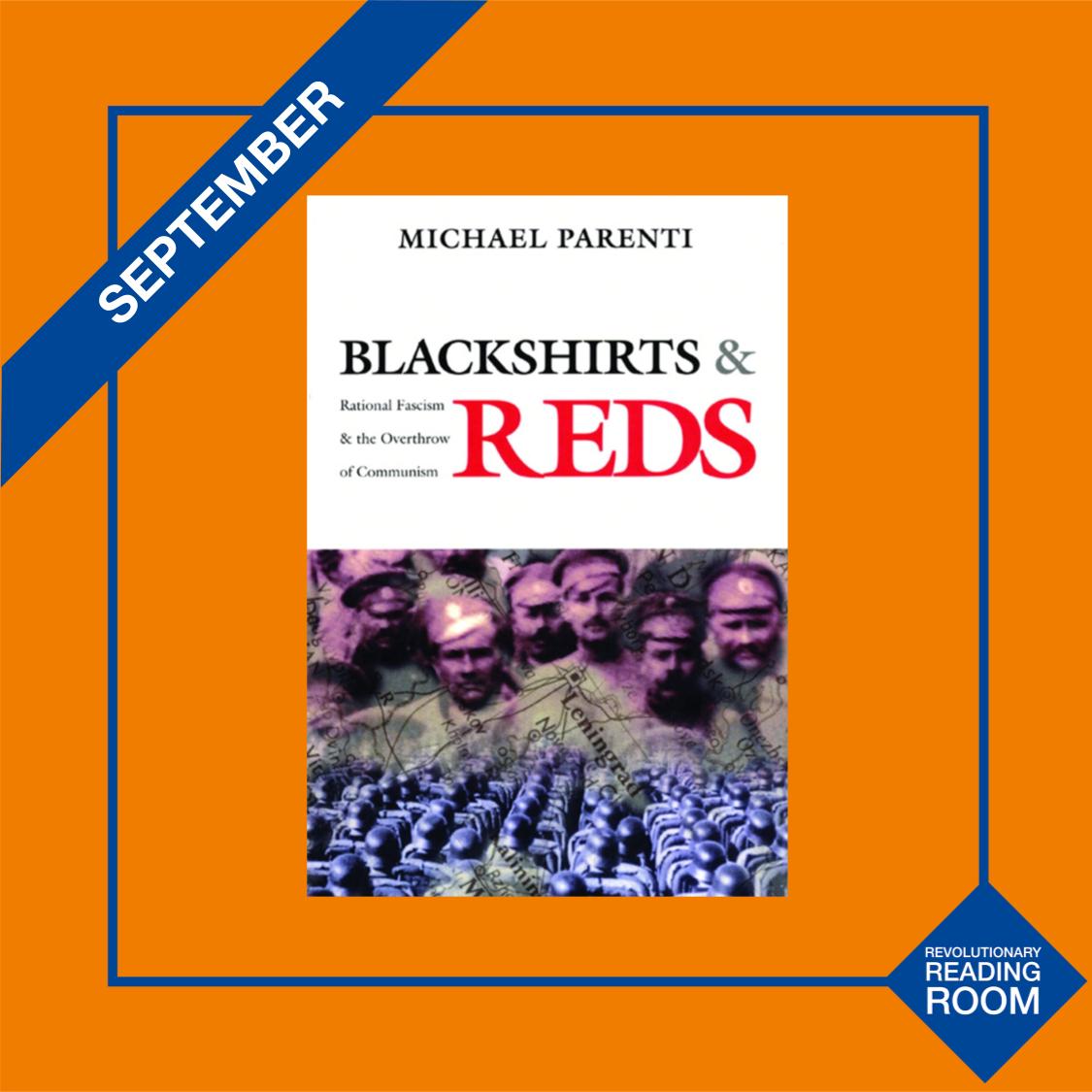 RevReadingRoom's tweet photo. Our next book will be Parenti's "Blackshirts and Reds". Full details to follow soon! 

Full book is available on our drive through the link in our bio. https://t.co/yQ07XLEbZu