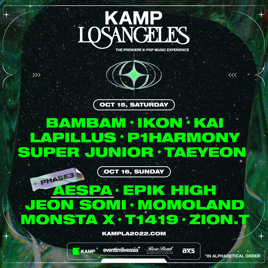 Tickets are live! Get your tickets NOW for the inaugural #KAMPLOSANGELES at @RoseBowlStadium on October 15th & 16th & join us for the biggest, fully-immersive K-Pop experience to ever hit the United States.

Stay tuned for MORE artists TBA in Phase 3!

🎟: found.ee/KAMPLA2022