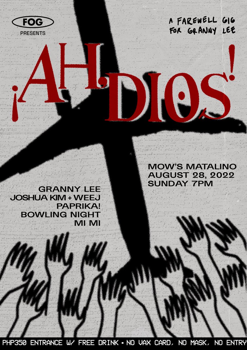 grannyleemusic's tweet photo. GET READY TO SAY GOODBYE TO GOD, THE GOLD AND THE GLORY, CHEERS TO ONE LAST GRANNY LEE GIG 🇪🇸🇪🇸🇪🇸¡AH, DIOS! 

ENTRANCE: 
300 PHP + Free drink for online tickets
350 PHP for walk-ins
August 28, 2022 at Mow's Bar, Matalino St.
Doors Open at 7PM

BUY NOW https://t.co/rRkMLootnh https://t.co/X2PFukvbsc
