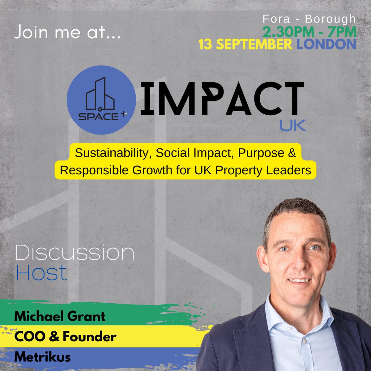 I'm looking forward to attending IMPACT UK on September 13th at Fora, Borough London. IMPACT UK is a leading London property conference by <a href="/space1_plus/">SPACE +</a> and I'm delighted to be a Discussion Host. I hope to see you there!